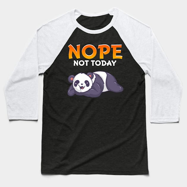 Funny Nope Not Today Cute Napping Panda Pun Baseball T-Shirt by theperfectpresents